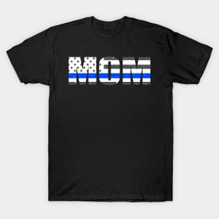 Police Mom Thin Blue Line Flag T-Shirt